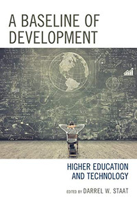 A Baseline Of Development: Higher Education And Technology - 9781475850567