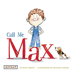 Call Me Max (Max And Friends Book 1) - 9781478868972 Call Me Max (Max And Friends Book 1) - 9781478868972