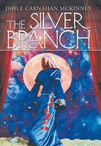 The Silver Branch - 9781480874565