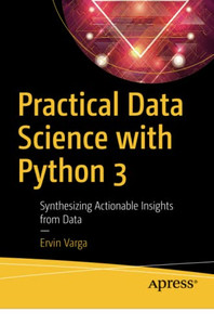 Beginning Data Science with Python and Jupyter: Use powerful tools to ...