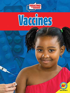 Vaccines (Debating The Issues)