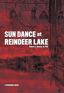 Sun Dance At Reindeer Lake - 9781489726230 Sun Dance At Reindeer Lake - 9781489726230