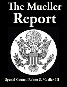 The Mueller Report - 9781515440765 The Mueller Report - 9781515440765