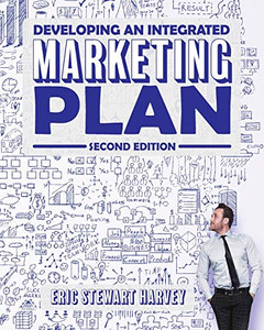 Developing An Integrated Marketing Plan - 9781516520916 Developing An Integrated Marketing Plan - 9781516520916