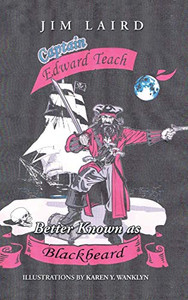 Edward Teach Better Known As Blackbeard - 9781524696498 Edward Teach Better Known As Blackbeard - 9781524696498