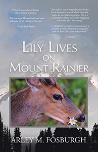 Lily Lives On Mount Rainier