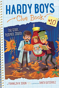The Great Pumpkin Smash (10) (Hardy Boys Clue Book) - 9781534431249 The Great Pumpkin Smash (10) (Hardy Boys Clue Book) - 9781534431249