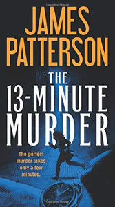 The 13-Minute Murder - 9781538749678