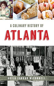 A Culinary History Of Atlanta
