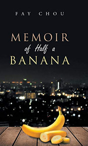 Memoir Of Half A Banana - 9781543749588 Memoir Of Half A Banana - 9781543749588