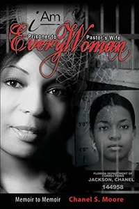 Iam Every Woman: Prisoner To Pastor'S Wife