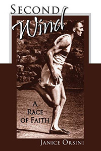 Second Wind: A Race Of Faith