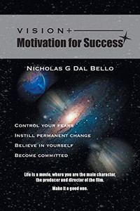 Vision + Motivation For Success - 9781546264866 Vision + Motivation For Success - 9781546264866
