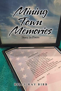 Mining Town Memories: Minden, West Virginia - 9781546277040