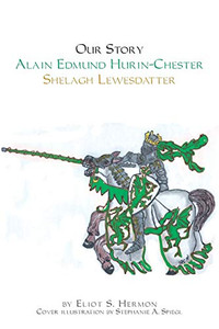 Our Story Alain Edmund Hurin-Chester Shelagh Lewesdattir: Shelagh Lewesdattir - 9781546279082 Our Story Alain Edmund Hurin-Chester Shelagh Lewesdattir: Shelagh Lewesdattir - 9781546279082