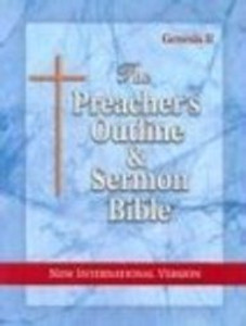 The Preacher'S Outline And Sermon Bible: New International Version: Genesis Vol. 2 (The Preacher'S Outline & Sermon Bible Niv) The Preacher'S Outline And Sermon Bible: New International Version: Genesis Vol. 2 (The Preacher'S Outline & Sermon Bible Niv)