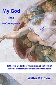 My God Is The Becoming-One: God Papers - 9781619180543 My God Is The Becoming-One: God Papers - 9781619180543