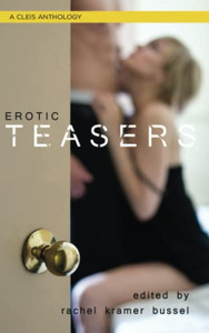 Erotic Teasers (A Cleis Anthology)