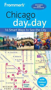 Frommer'S Chicago Day By Day (Day By Day Guides)