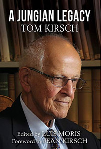 A Jungian Legacy: Tom Kirsch - 9781630517298
