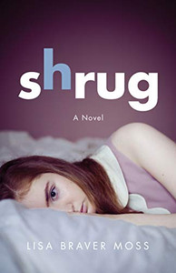 Shrug: A Novel Shrug: A Novel