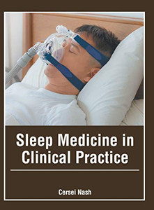 Sleep Medicine In Clinical Practice
