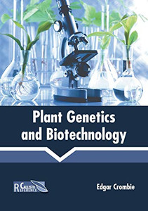 Plant Genetics And Biotechnology