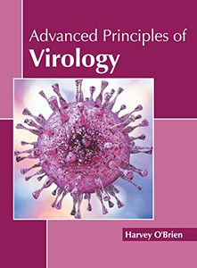 Advanced Principles Of Virology