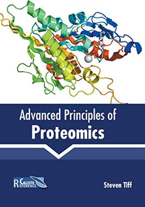Advanced Principles Of Proteomics