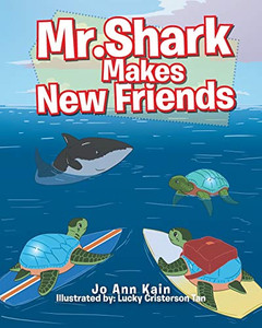 Mr. Shark Makes New Friends - 9781642984583 Mr. Shark Makes New Friends - 9781642984583