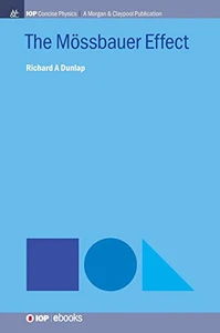 The Mössbauer Effect (Iop Concise Physics) - 9781643274836