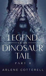 Legend Of The Dinosaur Tail: Part 2 - 9781643676029 Legend Of The Dinosaur Tail: Part 2 - 9781643676029