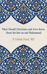 What Should Christians And Jews Know About The Qur'An And Muhammad - 9781643981079 What Should Christians And Jews Know About The Qur'An And Muhammad - 9781643981079