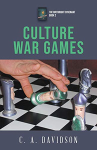 Culture War Games: The Birthright Covenant - 9781643988221 Culture War Games: The Birthright Covenant - 9781643988221