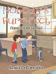Nobody'S Purr-Fect: (Especially Not Georgie) - 9781644165249 Nobody'S Purr-Fect: (Especially Not Georgie) - 9781644165249