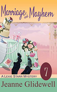 Marriage And Mayhem (A Lexie Starr Mystery, Book 7) - 9781644570951 Marriage And Mayhem (A Lexie Starr Mystery, Book 7) - 9781644570951