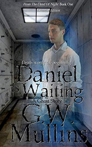 Daniel Is Waiting Extended Edition (1) (From The Dead Of Night) - 9781645168737 Daniel Is Waiting Extended Edition (1) (From The Dead Of Night) - 9781645168737