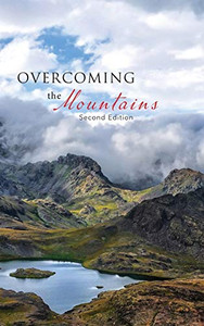 Overcoming The Mountains: Second Edition - 9781645505853 Overcoming The Mountains: Second Edition - 9781645505853