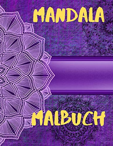 Mandala-Malbuch: Für Jungen, Mädchen, Kinder Und Erwachsene Perfekte Entspannung Malbuch Für Mädchen, Weihnachtsgeschenke (German Edition) - 9781671229990