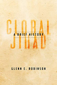 Global Jihad: A Brief History