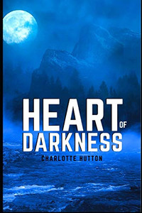 Heart Of Darkness: New Edition - Heart Of Darkness By Joseph Conrad - 9781679213229 Heart Of Darkness: New Edition - Heart Of Darkness By Joseph Conrad - 9781679213229