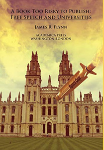 A Book Too Risky To Publish: Free Speech And Universities - 9781680532043
