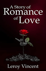 A Story Of Romance Of Love - 9781684119370