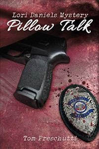 Lori Daniels Mystery: Pillow Talk - 9781684332656 Lori Daniels Mystery: Pillow Talk - 9781684332656
