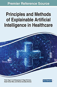 Principles And Methods Of Explainable Artificial Intelligence In Healthcare