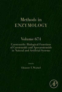 Carotenoids: Biological Functions Of Carotenoids And Apocarotenoids In Natural And Artificial Systems (Volume 674) (Methods In Enzymology, Volume 674) Carotenoids: Biological Functions Of Carotenoids And Apocarotenoids In Natural And Artificial Systems (Volume 674) (Methods In Enzymology, Volume 674)