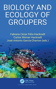 Biology And Ecology Of Groupers