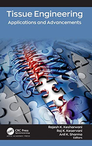 Tissue Engineering: Applications And Advancements Tissue Engineering: Applications And Advancements