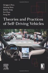 Theories And Practices Of Self-Driving Vehicles Theories And Practices Of Self-Driving Vehicles