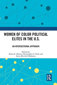 Women Of Color Political Elites In The U.S.: An Intersectional Approach